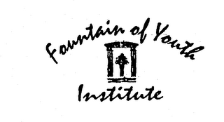 FOUNTAIN OF YOUTH INSTITUTE