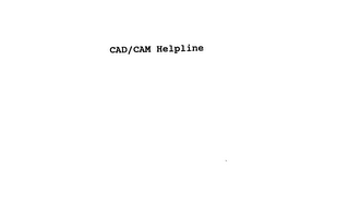 CAD/CAM HELPLINE