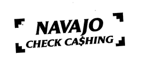 NAVAJO CHECK CASHING