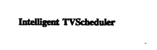 INTELLIGENT TVSCHEDULER