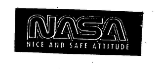 NASA NICE AND SAFE ATTITUDE