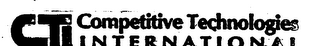 CTI COMPETITIVE TECHNOLOGIES INTERNATIONAL