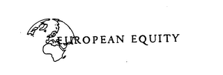 EUROPEAN EQUITY