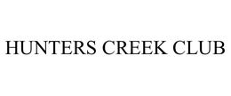 Hunters Creek Club, Inc.