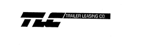 TLC TRAILER LEASING CO.