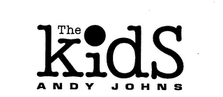 THE KIDS ANDY JOHNS