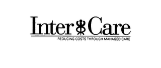 INTER CARE REDUCING COSTS THROUGH MANAGED CARE