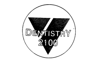 DENTISTRY 2100