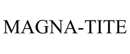 MAGNA-TITE