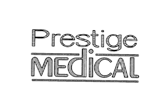 PRESTIGE MEDICAL