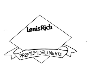 LOUIS RICH PREMIUM DELI MEATS