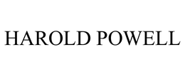 HAROLD POWELL