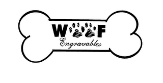 WOOF ENGRAVABLES