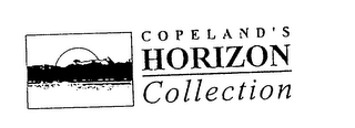 COPELAND'S HORIZON COLLECTION