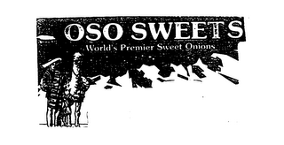 OSO SWEETS WORLD'S PREMIER SWEET ONIONS