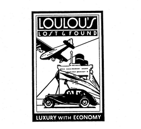 LOULOU'S LOST & FOUND LUXURY WITH ECONOMY
