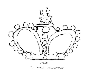 QUEEN "A ROYAL PRIESTHOOD"