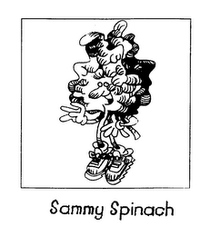 SAMMY SPINACH