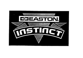 E EASTON. INSTINCT