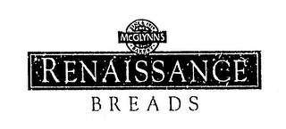 RENAISSANCE BREADS MCGLYNNIS BAKERY SINCE 1919