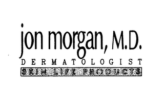 JON MORGAN, M.D. DERMATOLOGIST SKIN LIFE PRODUCTS