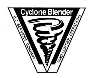 CYCLONE BLENDER BJ SERVICES COMPANY SAND CONTROL OPERATIONS