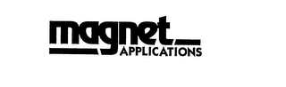 MAGNET APPLICATIONS