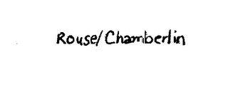 ROUSE/CHAMBERLIN