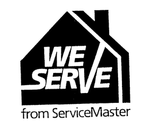 WE SERVE FROM SERVICEMASTER