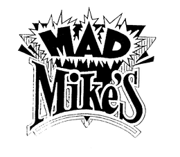 MAD MIKE'S