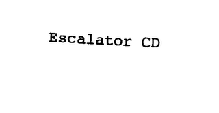 ESCALATOR CD