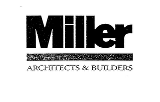 MILLER ARCHITECTS & BUILDERS