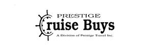PRESTIGE CRUISE BUYS A DIVISION OF PRESTIGE TRAVEL INC.
