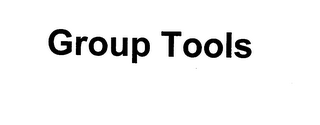 GROUP TOOLS
