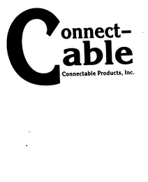 CONNECT - CABLE CONNECTABLE PRODUCTS, INC.