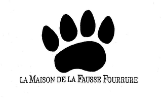 LA MAISON DE LA FAUSSE FOURRURE