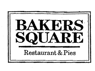 BAKERS SQUARE RESTAURANT & PIES