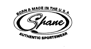 SHANE BORN & MADE IN THE U.S.A. AUTHENTIC SPORTSWEAR