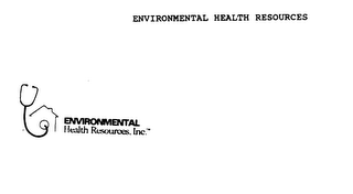 ENVIRONMENTAL HEALTH RESOURCES