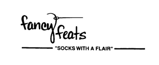 FANCY FEATS SOCKS WITH A FLAIR