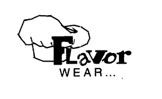 FLAVOR WEAR