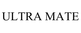 ULTRA MATE