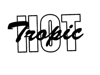 TROPIC HOT