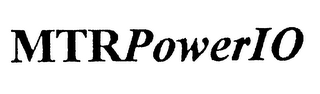 MTRPOWERIO