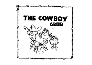 THE COWBOY GRUB