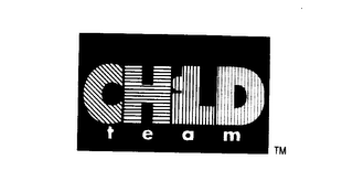 CHILD TEAM