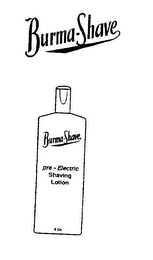 BURMA-SHAVE PRE-ELECTRIC SHAVING LOTION