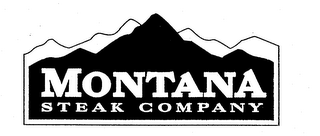 MONTANA STEAK COMPANY