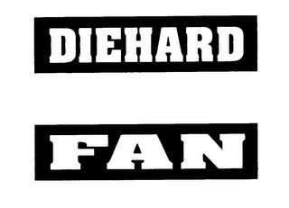 DIEHARD FAN