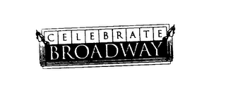 CELEBRATE BROADWAY